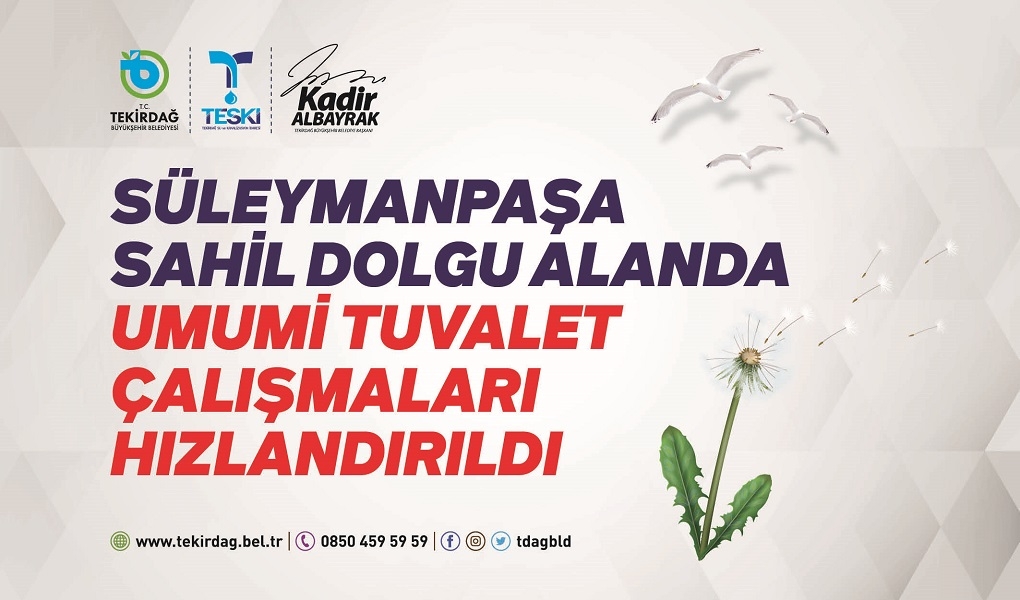 Mevcut tuvaletlerin yenilenmesi için çalışmalarını hızlandırdı.