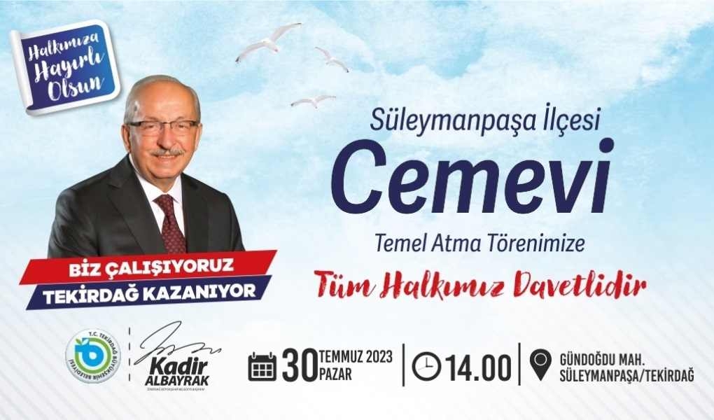 SÜLEYMANPAŞA İLÇESİ CEMEVİNİN TEMELİ ATILIYOR
