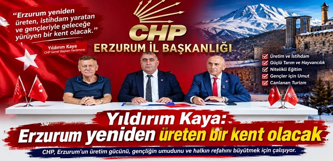 Yıldırım Kaya Erzurum’da Hedefi Açıkladı: “Dadaşların Kenti Yeniden Üretimin ve İstihdamın Merkezi Olacak”