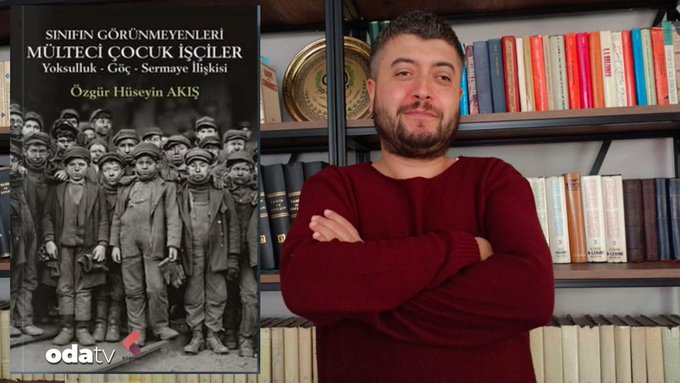 Özgür Hüseyin Akış’ın ‘Sınıfın Görünmeyenleri Mülteci Çocuk İşçiler’ kitabı çıktı