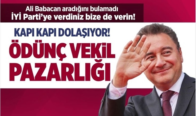 Ali Babacan 5 Tane 'Ödünç Vekil' Arıyor!