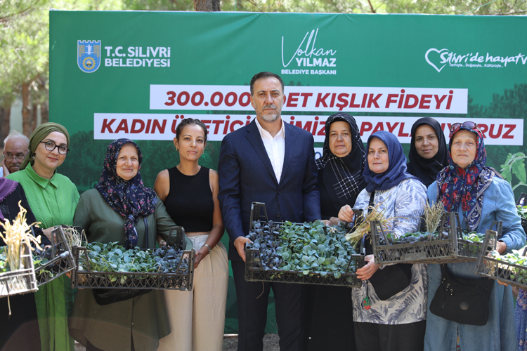 SİLİVRİLİ KADIN ÜRETİCİLERE 300.000 ADET FİDE