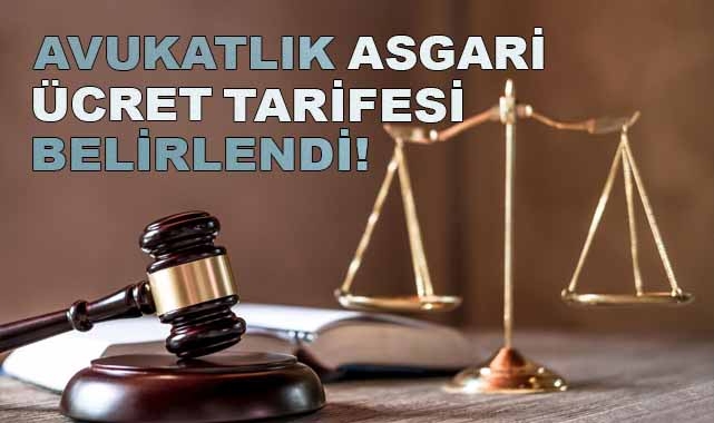 Avukatlık Asgari Ücret Tarifesi Belirlendi
