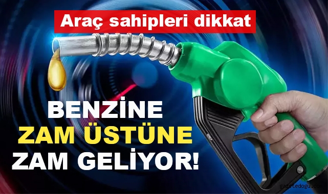Benzine Gece Yarısı Zam Geliyor