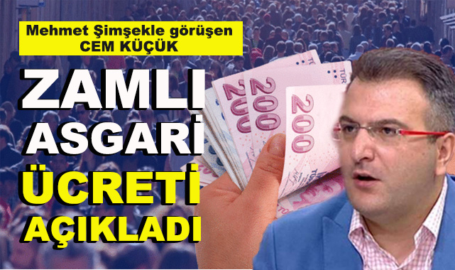Cem Küçük Zamlı Asgari Ücreti Açıkladı