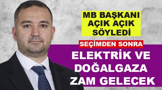 Elektrik ve Doğalgaza Zam Geliyor