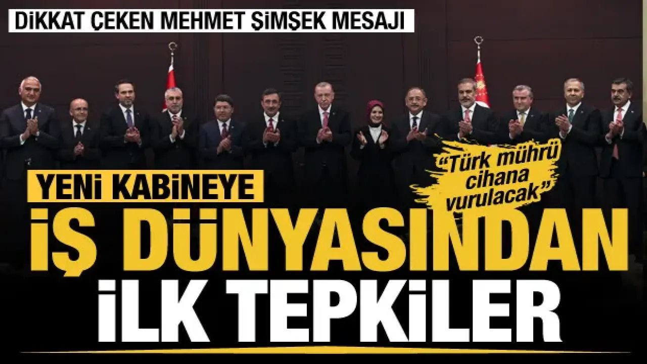 İhracatçılardan yeni Cumhurbaşkanlığı Kabinesi değerlendirmesi