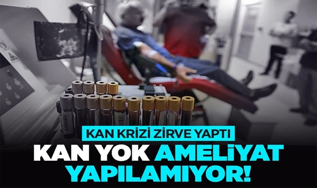 Kan Krizi Giderek Büyüyor!