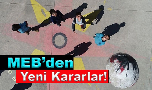 MEB'den Yeni Kararlar