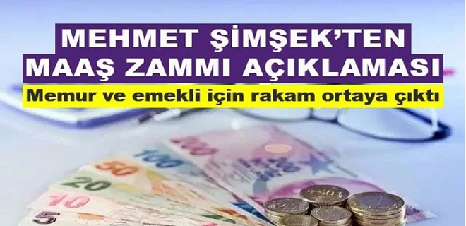 Mehmet Şimşek'ten Maaş Zammı Açıklaması
