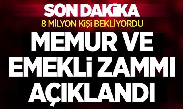 Memur ve memur emeklisinin zammı belli oldu!