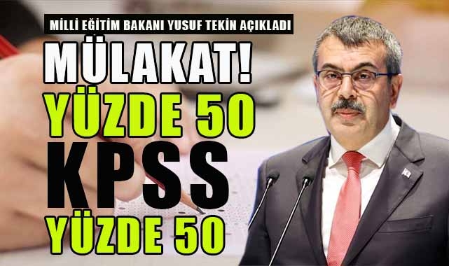 Öğretmenler Yüzde 50 KPSS Puanı Yüzde 50 'Mülakat'la Atanacak!