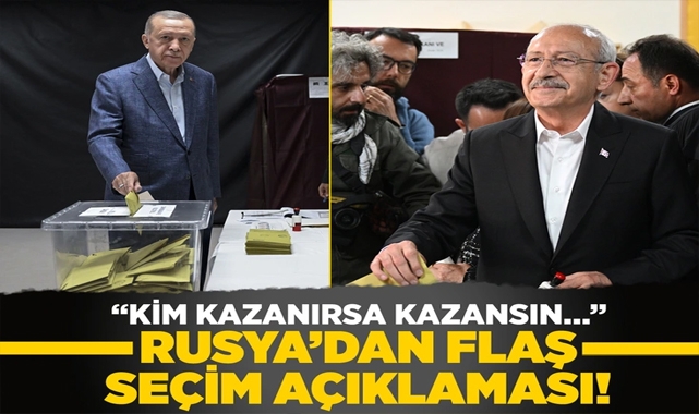 Rusya’dan Son Dakika Seçim Açıklaması!