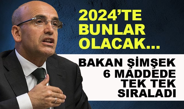 Şimşek 2024'te Ekonomide Olacakları Sıraladı
