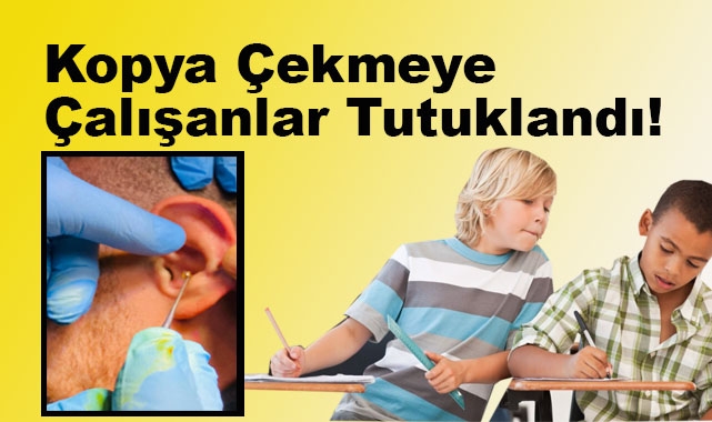 Sınava Giren Kişiye Kopya Düzeneğiyle Yardım Etti