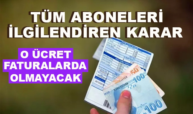 Tüm Aboneleri İlgilendiren Karar