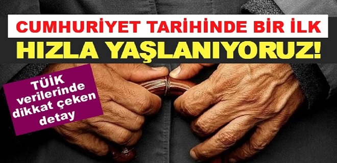 Türkiye'nin Nüfusu Hızla Yaşlanıyor