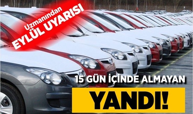 Uzmanında 2. Elde Eylül Uyarısı