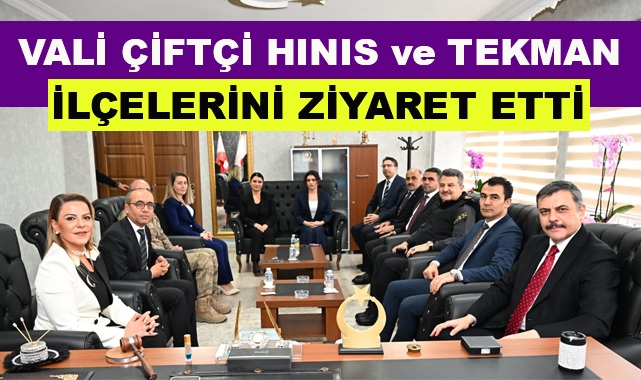 Vali Çiftçi Hınıs ve Tekman İlçelerini Ziyaret Etti