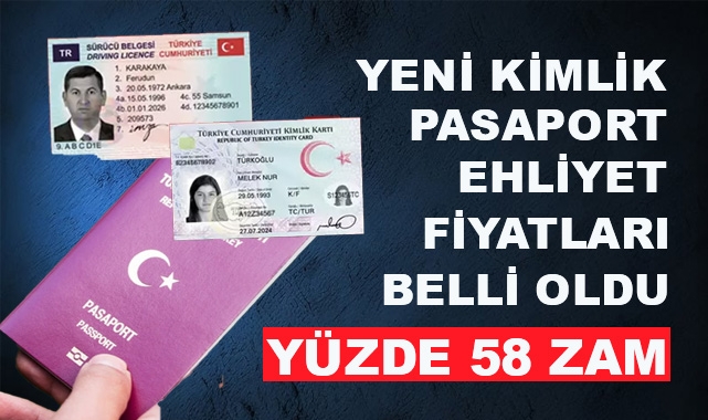 Yeni Kimlik Pasaport Ehliyet Fiyatları Belli Oldu